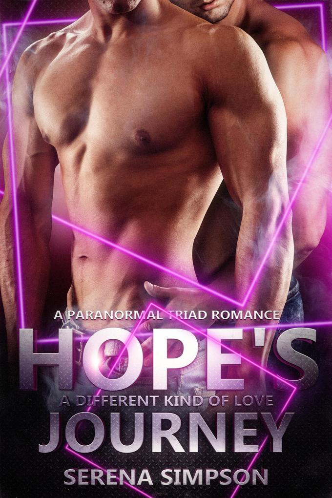 Hope‘s Journey (A Different Kind of Love #1)