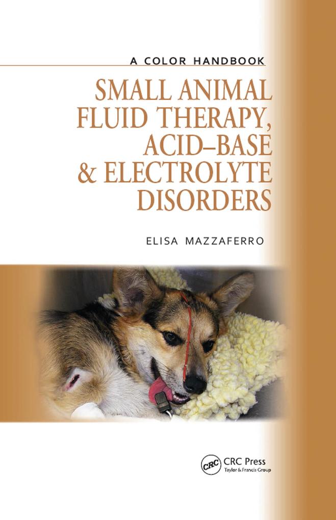 Small Animal Fluid Therapy Acid-base and Electrolyte Disorders