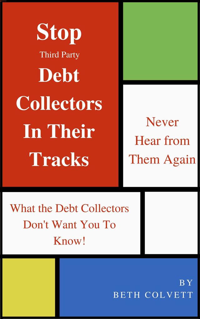 Stop Third Party Debt Collectors In Their Tracks