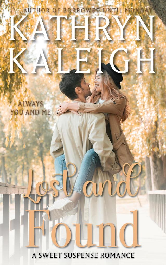 Lost and Found (Romantic Suspense Collection #2)