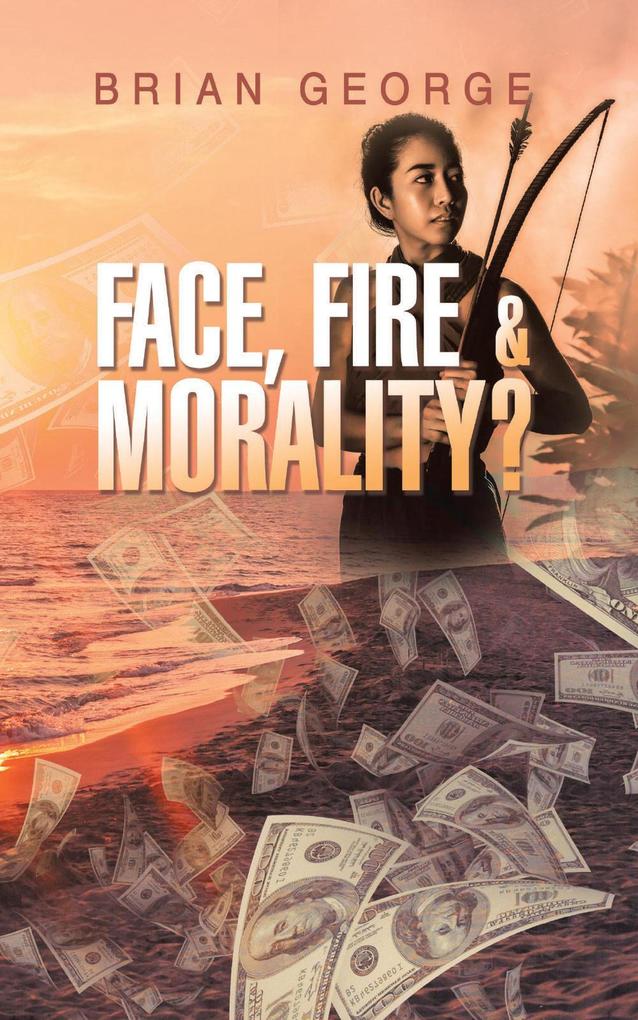 Face Fire & Morality? (Dream Team Adventures #3)
