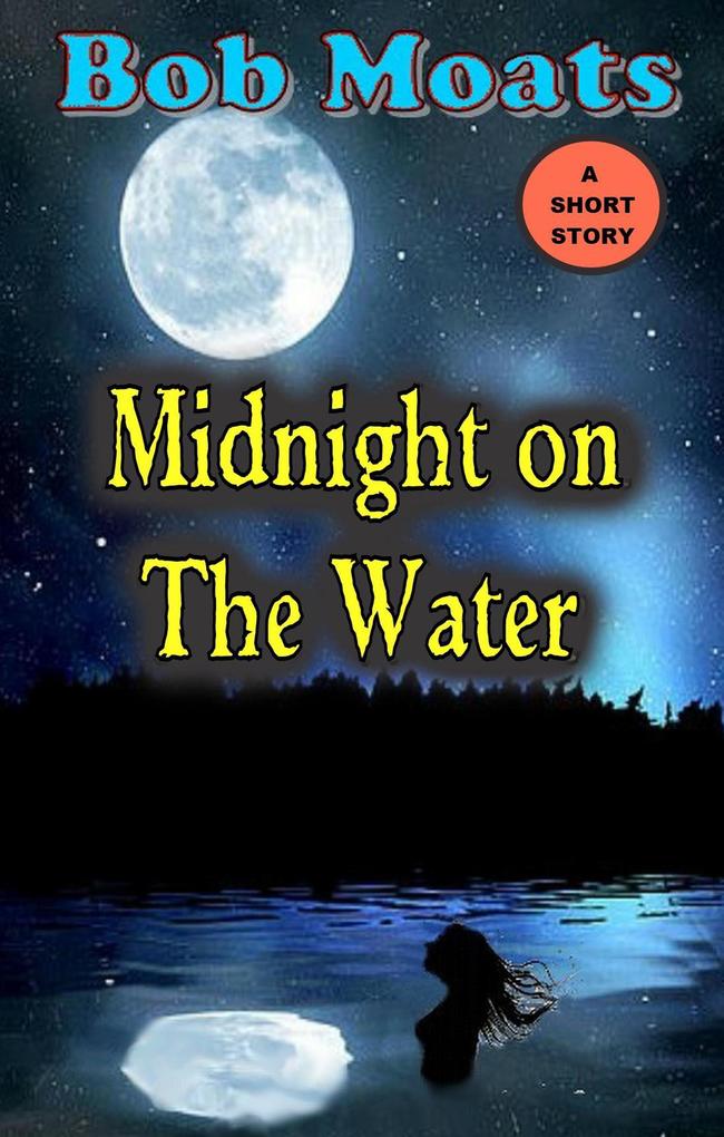 Midnight on the Water