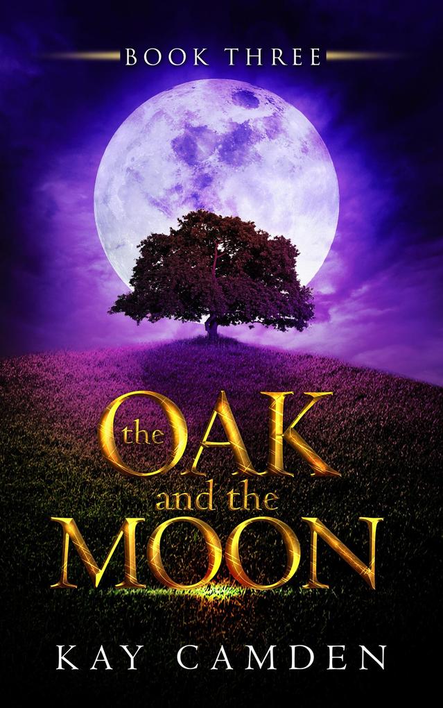 The Oak and the Moon (The Alignment Series #3)