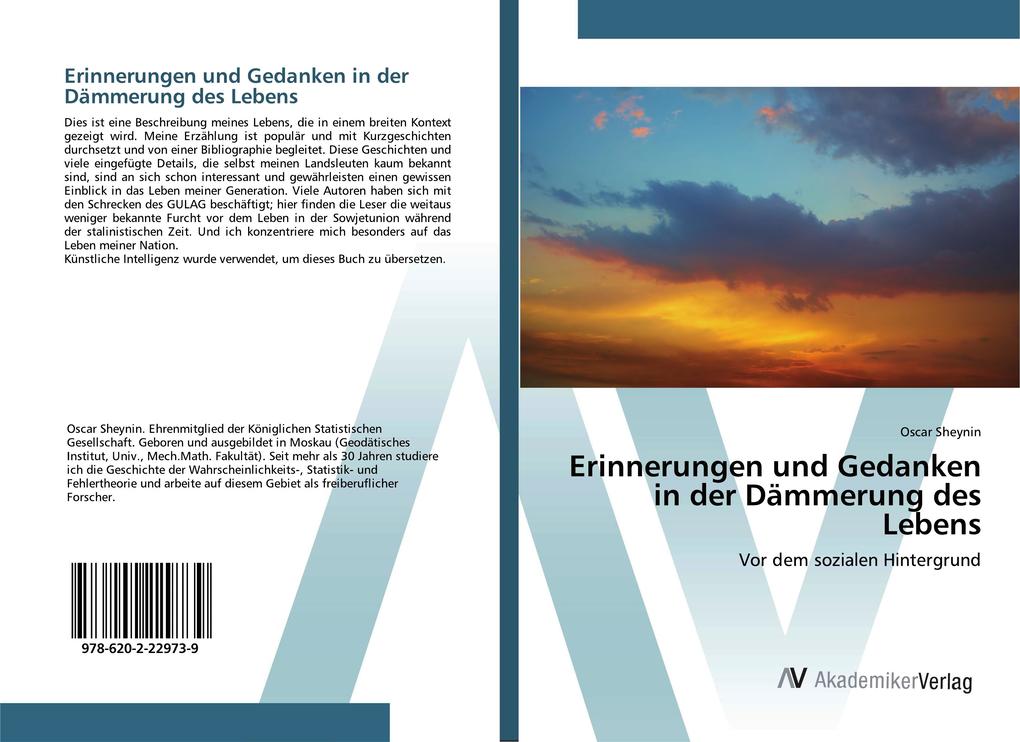 Erinnerungen und Gedanken in der Dämmerung des Lebens