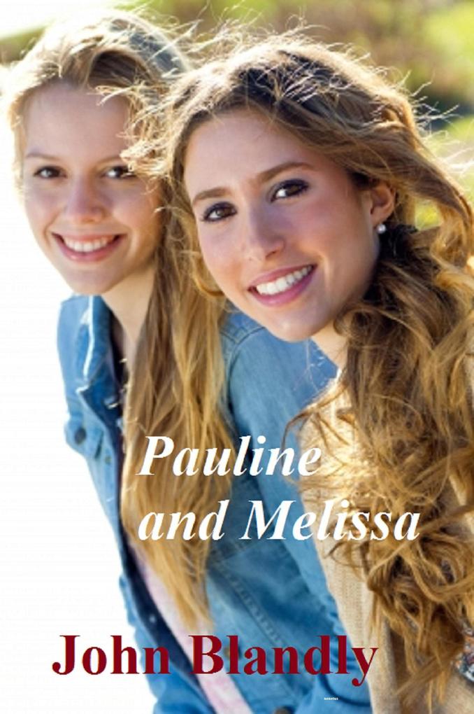Pauline & Melissa (young adult)
