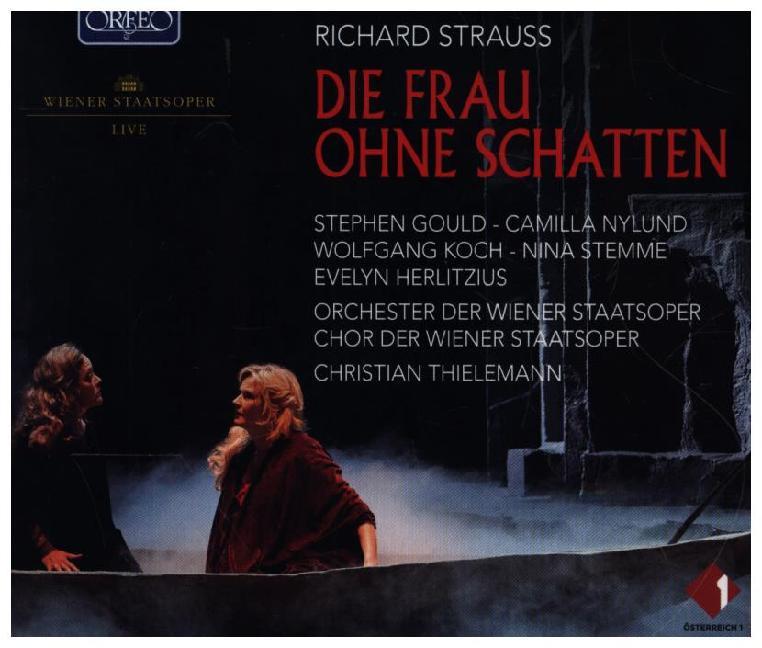 Image of Gould,Stephen/Nylund,Camilla/+, Chor Der Wiener Staatsoper, Orchester Der Wiener Staatsoper - DIE FRAU OHNE SCHATTEN TRV 234 [CD]