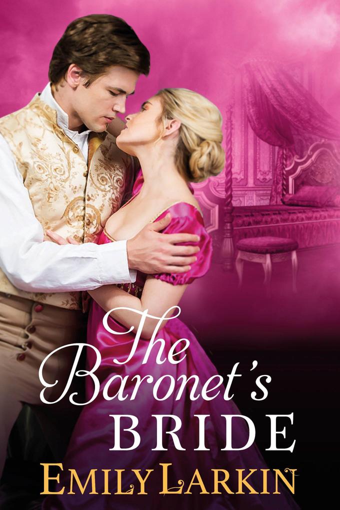 The Baronet‘s Bride (Midnight Quill #3)
