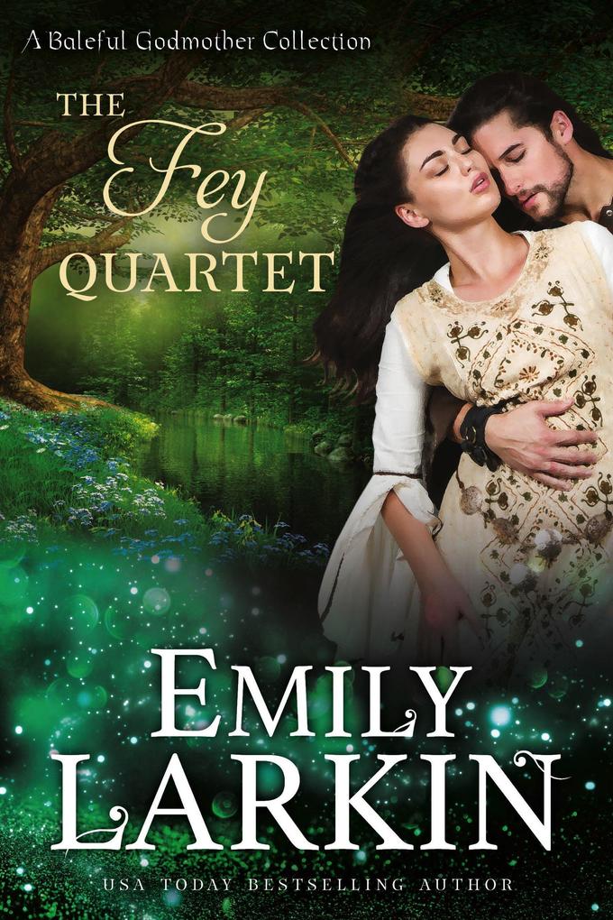The Fey Quartet (A 4-in-1 collection of romance novellas)