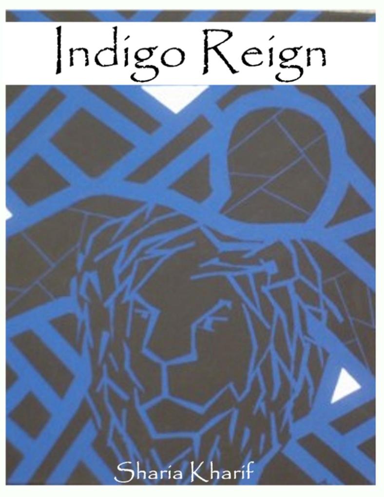 Indigo Reign