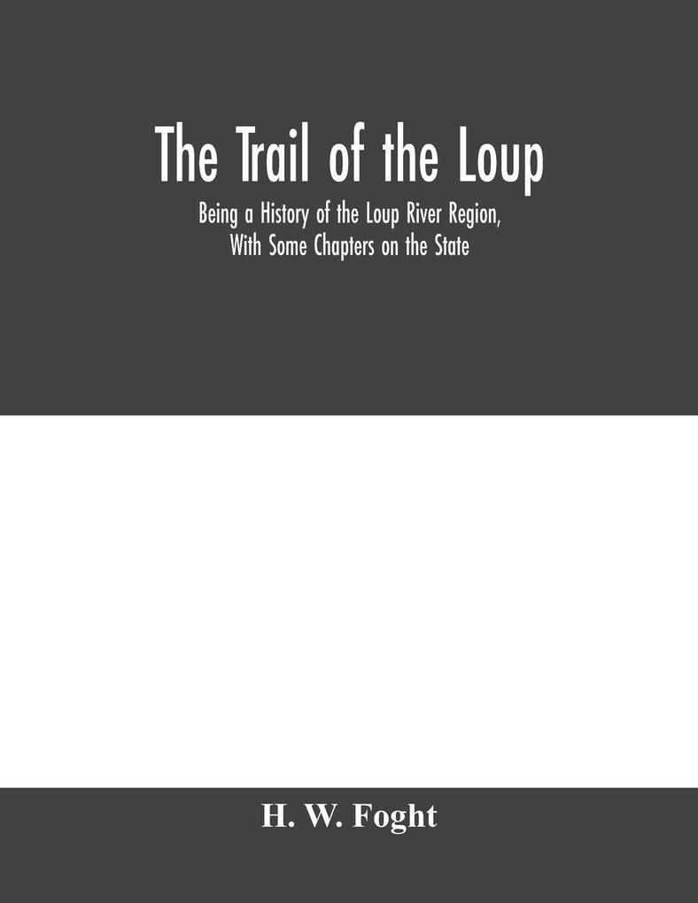 The Trail Of The Loup