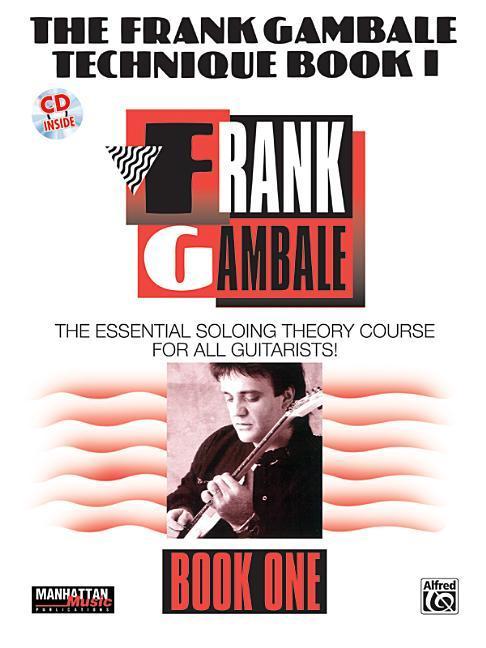 The Frank Gambale Technique Bk 1