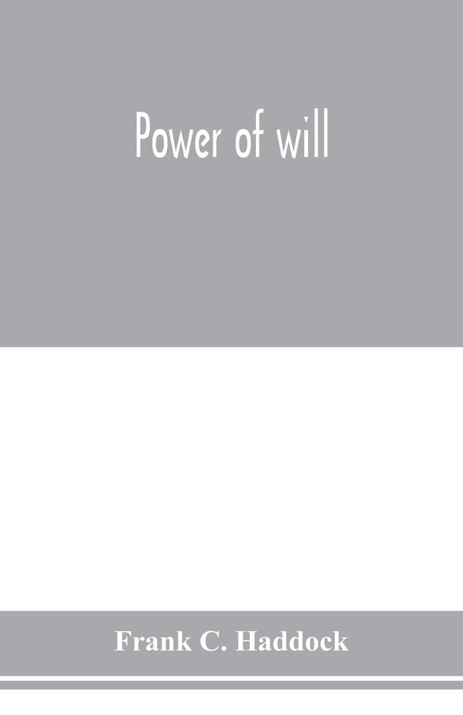 Power of will
