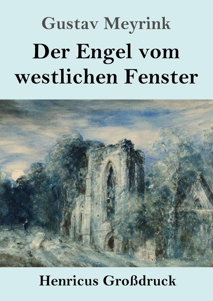 Image of Der Engel vom westlichen Fenster (Großdruck)