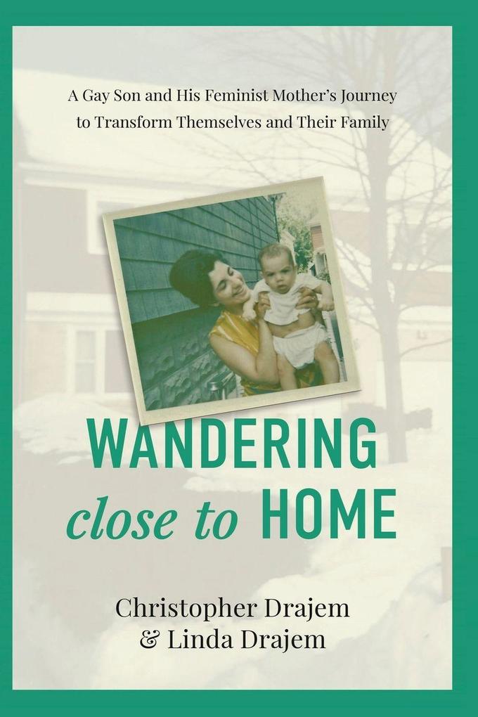 Wandering Close to Home