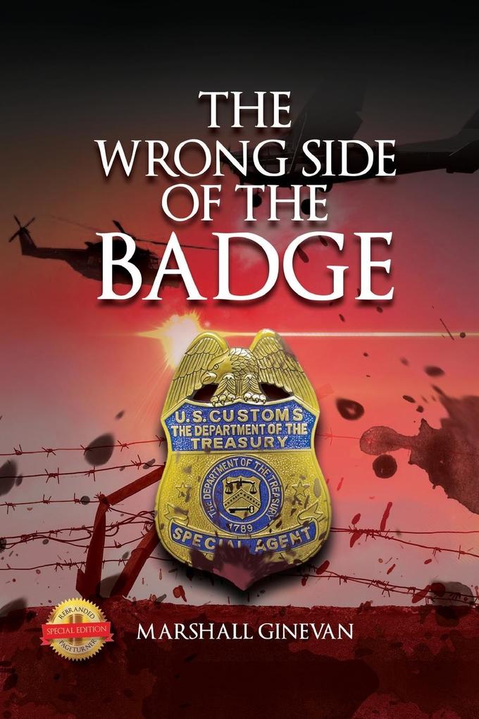The Wrong Side of the Badge