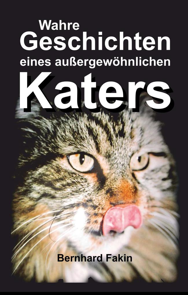 Image of Wahre Geschichten eines aussergewöhnlichen Katers