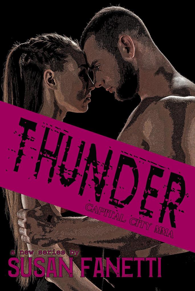 Thunder (Capital City MMA #1)