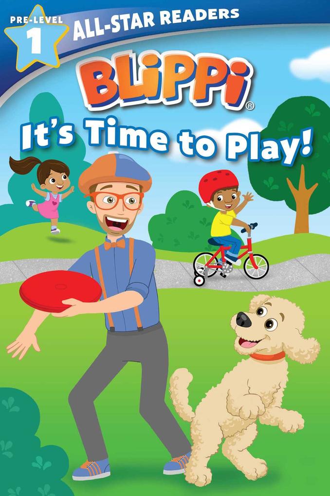 Blippi: It‘s Time to Play: All-Star Reader Pre-Level 1