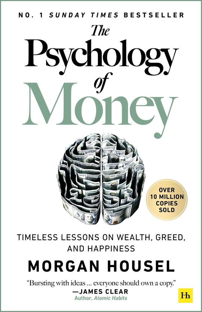 Pan Macmillan The Psychology Of Money, Timeless Lessons On Wealth Greed And Happiness