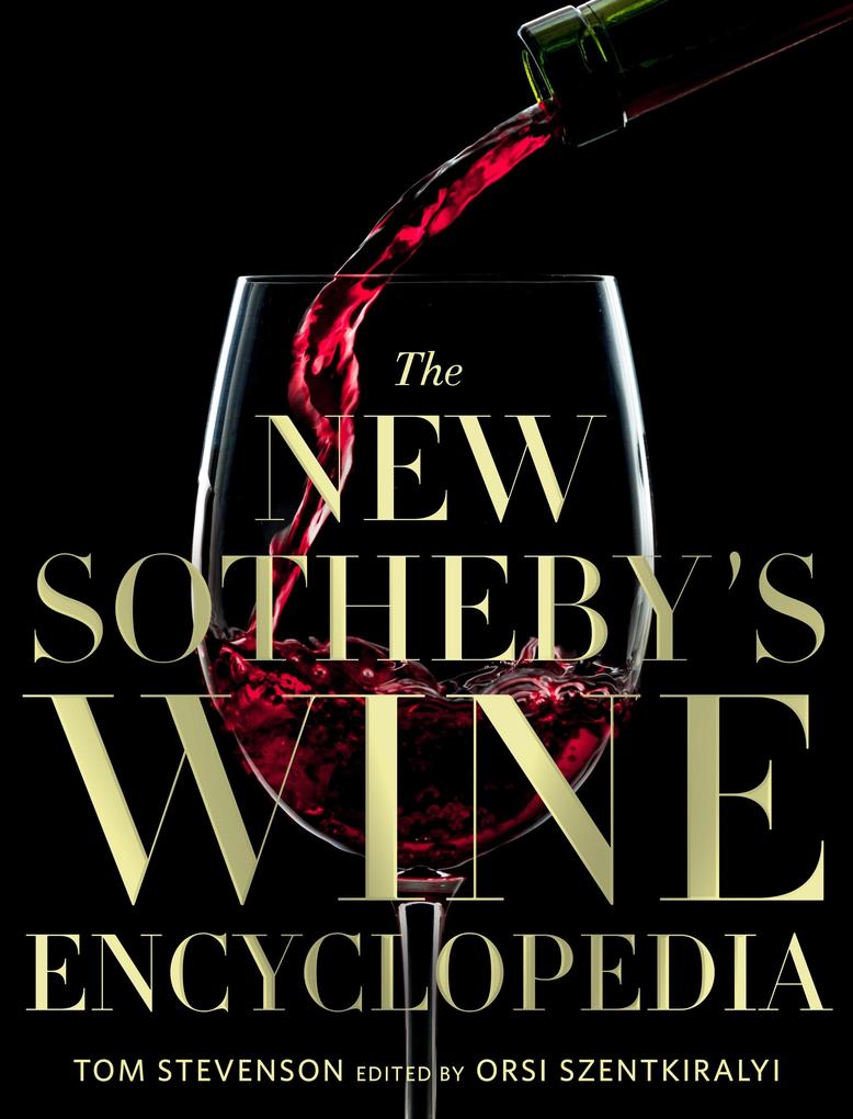 The New Sotheby‘s Wine Encyclopedia