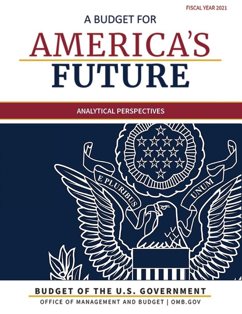 Budget of the United States Analytical Perspectives Fiscal Year 2021