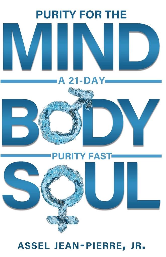 Purity for the Mind Body and Soul