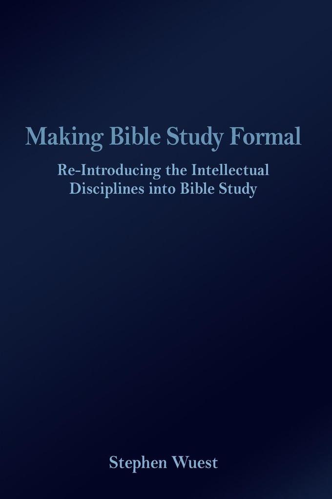 Making Bible Study Formal