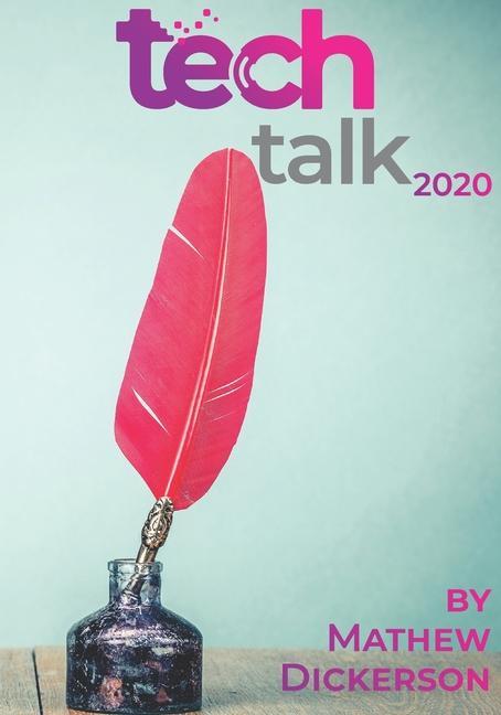 Tech Talk 2020: A collection of the best Tech Talk columns
