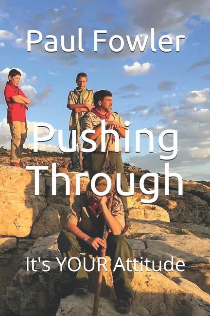 Pushing Through: It‘s YOUR Attitude