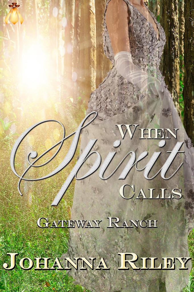 When Spirit Calls (Gateway Ranch)