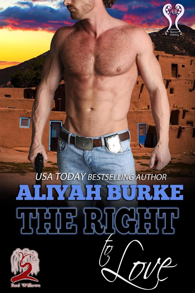 The Right to Love (Red Willows #6)