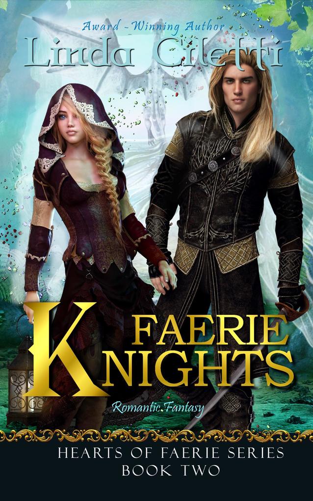 Faerie Knights (Hearts of Faerie Series #2)