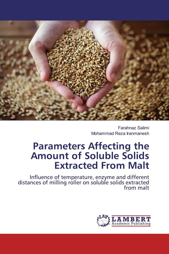 Parameters Affecting the Amount of Soluble Solids Extracted From Malt