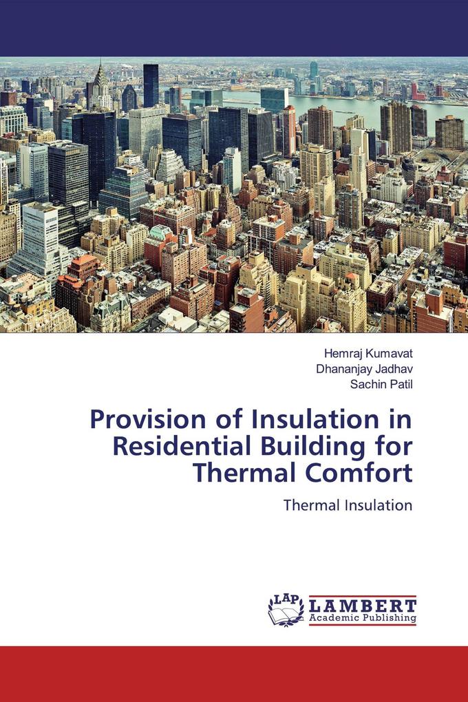 Provision of Insulation in Residential Building for Thermal Comfort