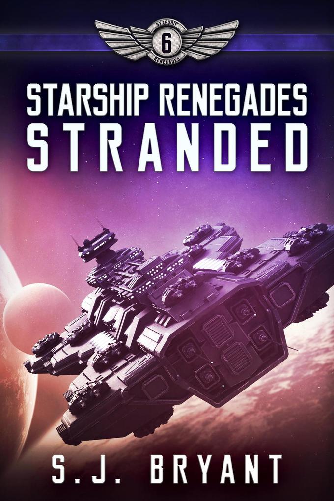 Starship Renegades: Stranded