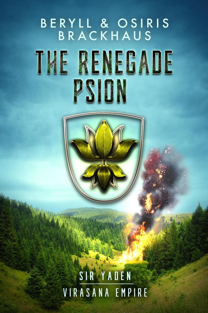 The Renegade Psion (Virasana Empire: Sir Yaden #3)