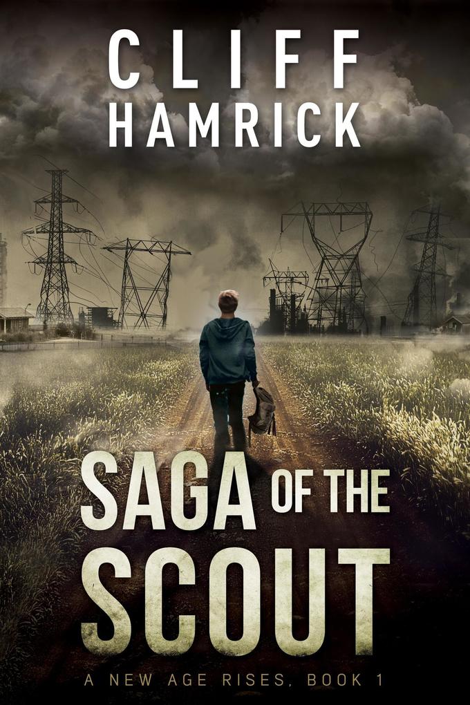 Saga of the Scout (A New Age Rises #1)