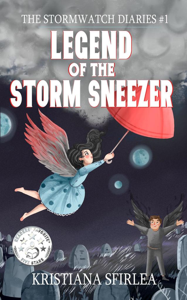Legend of the Storm Sneezer (The Stormwatch Diaries #1)