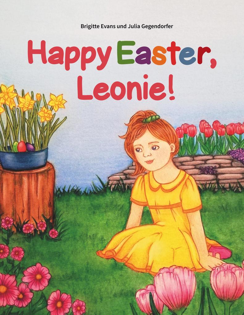 Happy Easter Leonie!