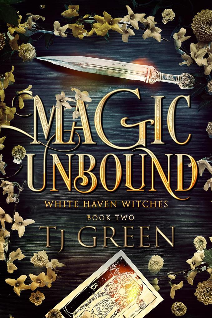 Magic Unbound (White Haven Witches #2)