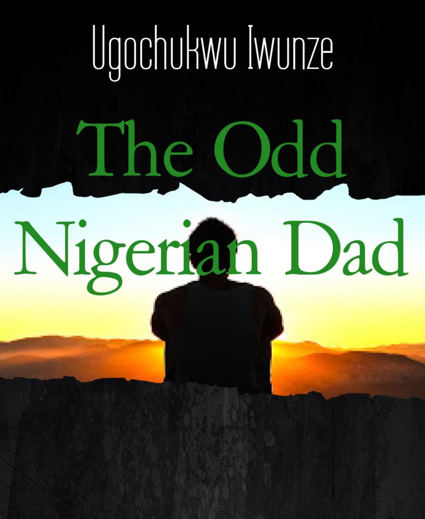 The Odd Nigerian Dad