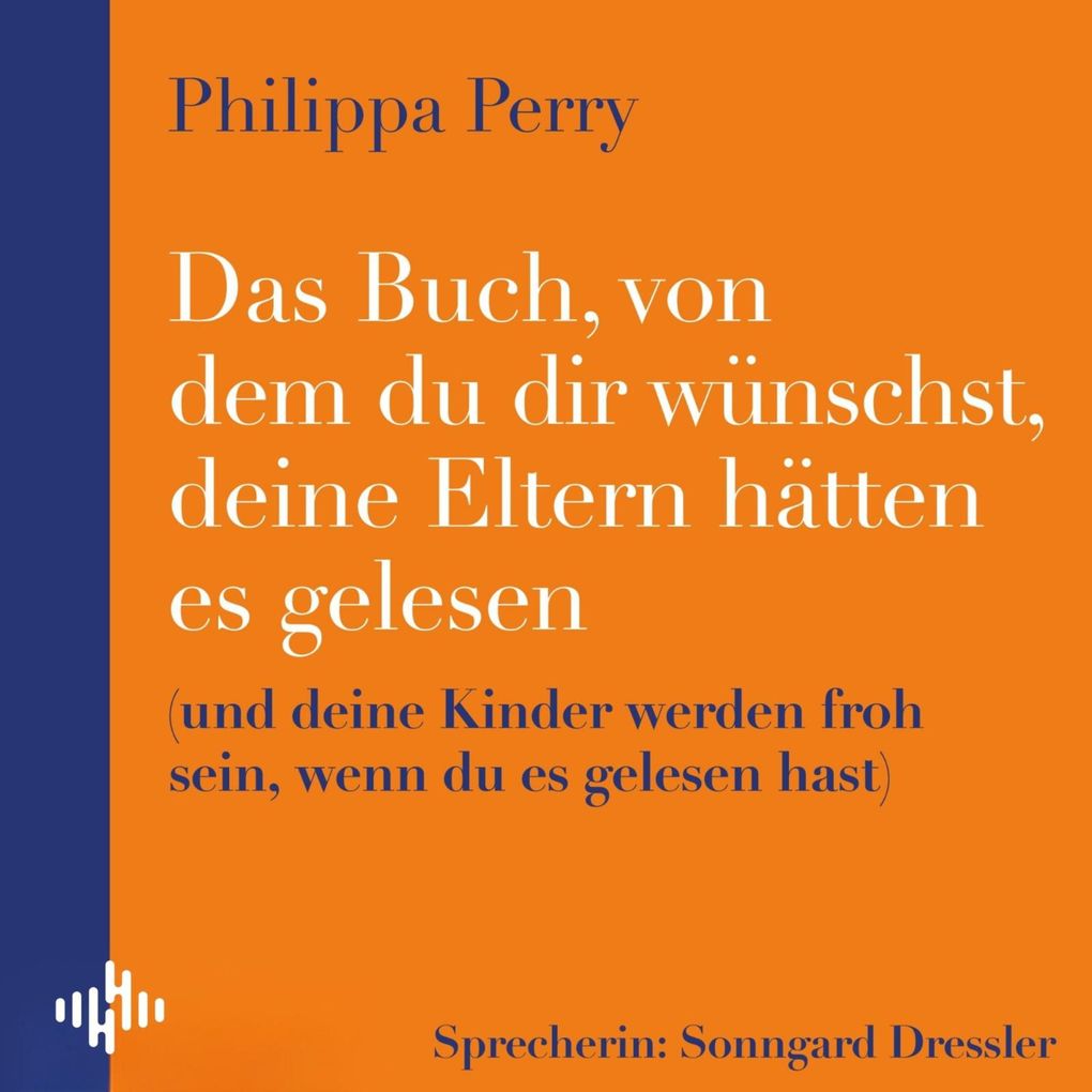 Das Buch von dem du dir wünschst deine Eltern hätten es gelesen