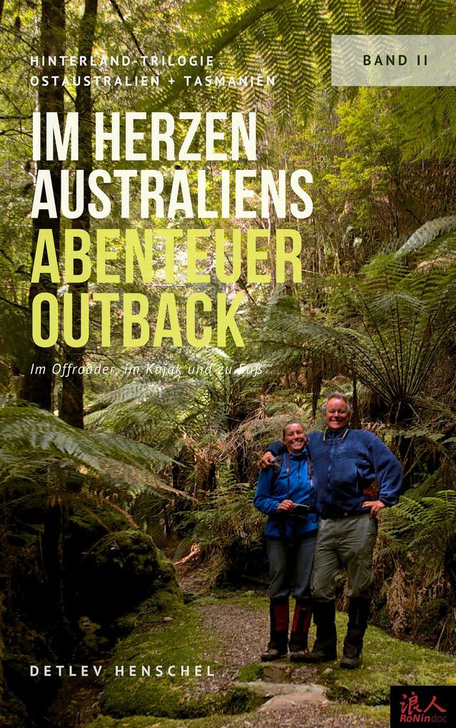 Im Herzen Australiens Abenteuer Outback - Ostaustralien + Tasmanien