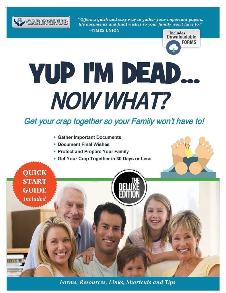 Yup I'm Dead...Now What? The Deluxe Edition