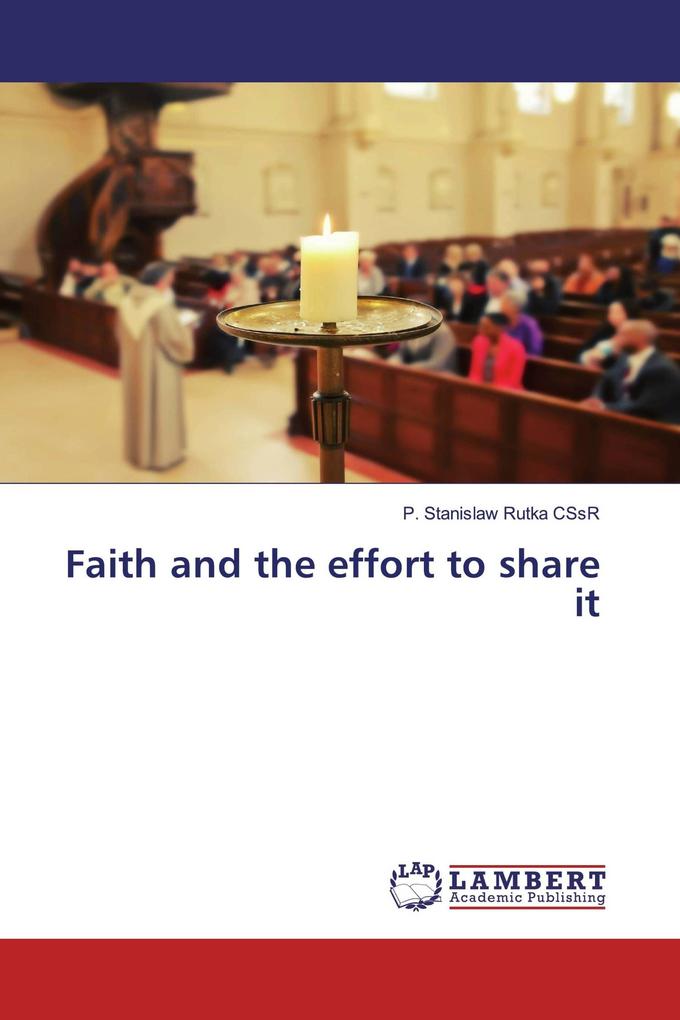 Faith and the effort to share it