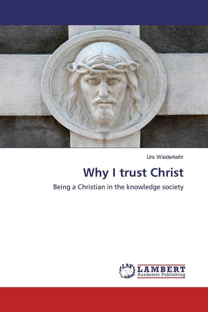 Why I trust Christ