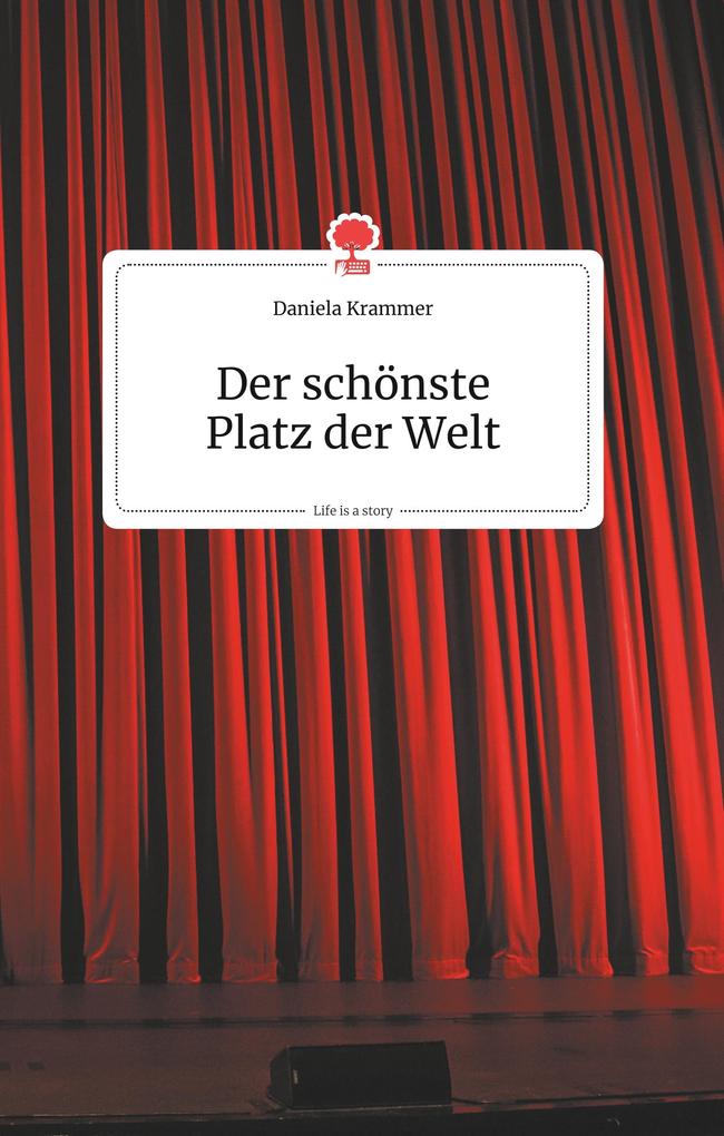 Image of Der schönste Platz der Welt. Life is a Story - story.one