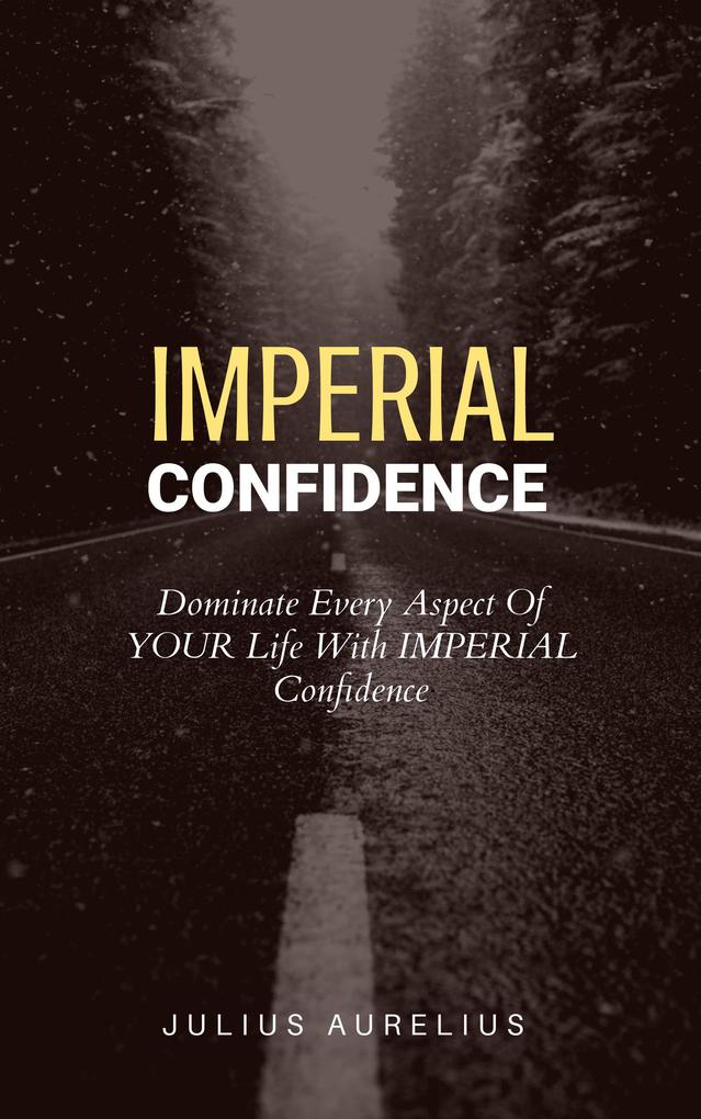 Imperial Confidence (Imperial Mastery)