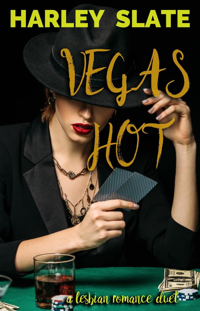 Vegas Hot: A Lesbian Romance Duet