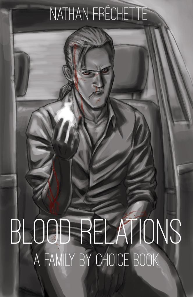 Blood Relations (Family by Choice #1)